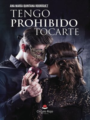 cover image of Tengo prohibido tocarte